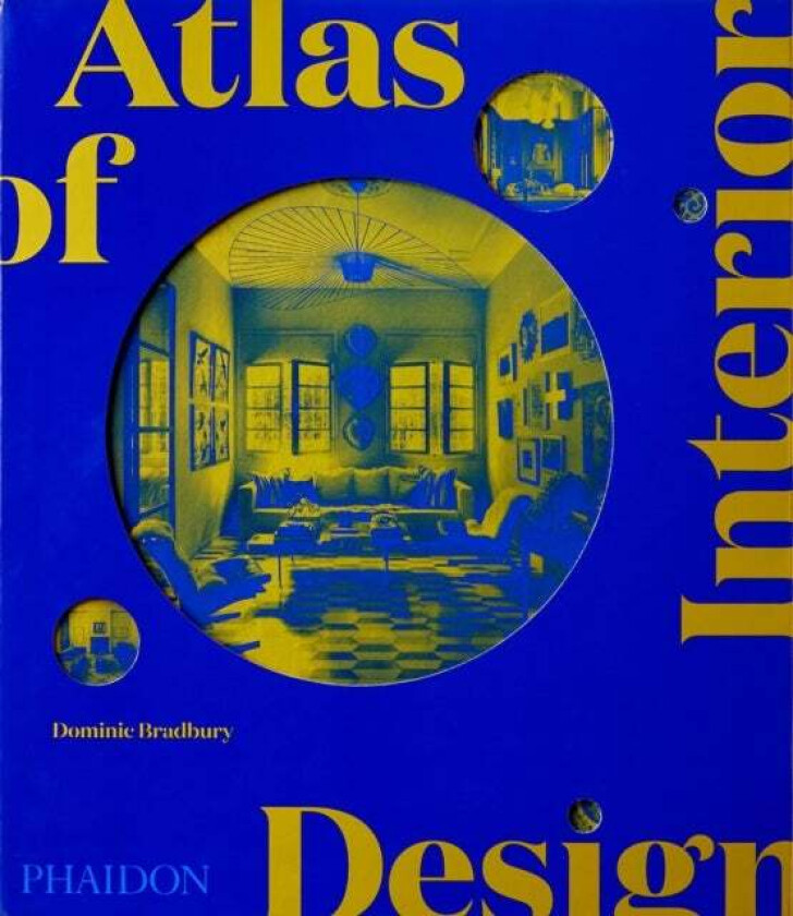 Atlas of Interior Design av Dominic Bradbury