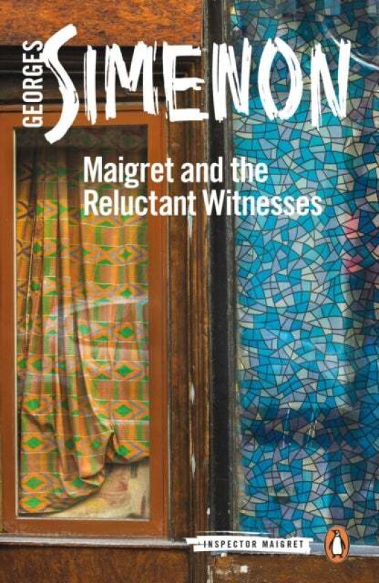 Maigret and the Reluctant Witnesses av Georges Simenon