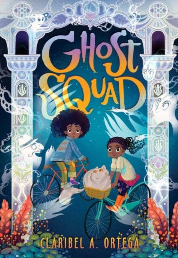 Ghost Squad av Claribel A. Ortega