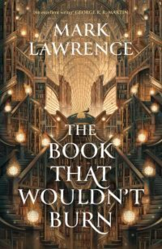The Book That Wouldn¿t Burn av Mark Lawrence