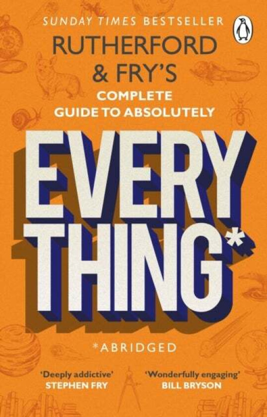 Rutherford and Fry¿s Complete Guide to Absolutely Everything (Abridged) av Adam Rutherford, Hannah Fry