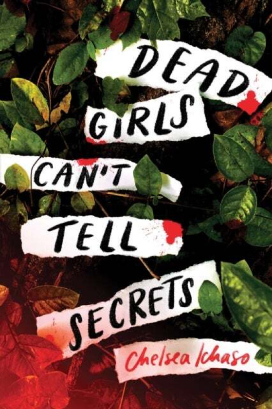 Dead Girls Can't Tell Secrets av Chelsea Ichaso