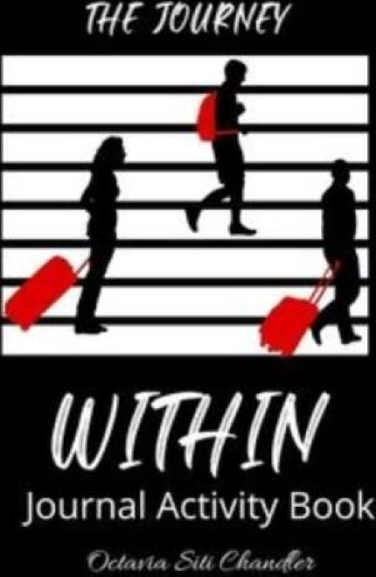 "The Journey Within" Journal Activity Book av Octavia Chandler