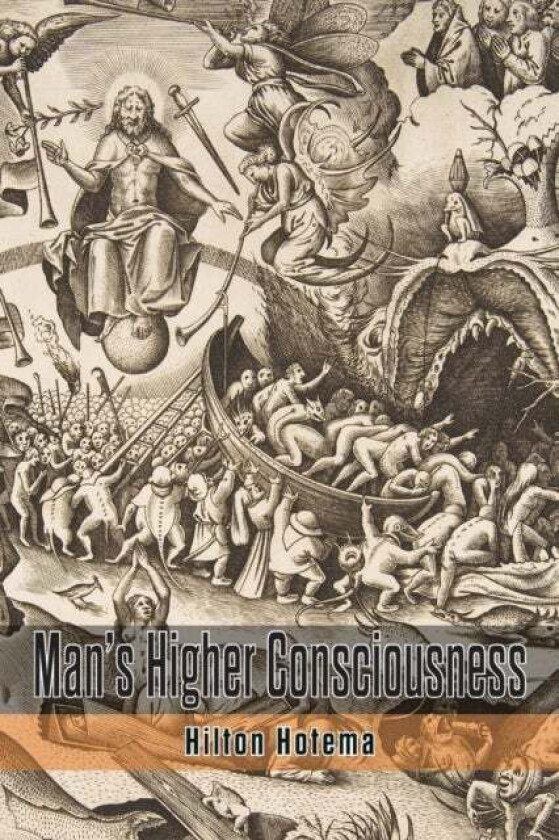 Man's Higher Consciousness av Hilton Hotema