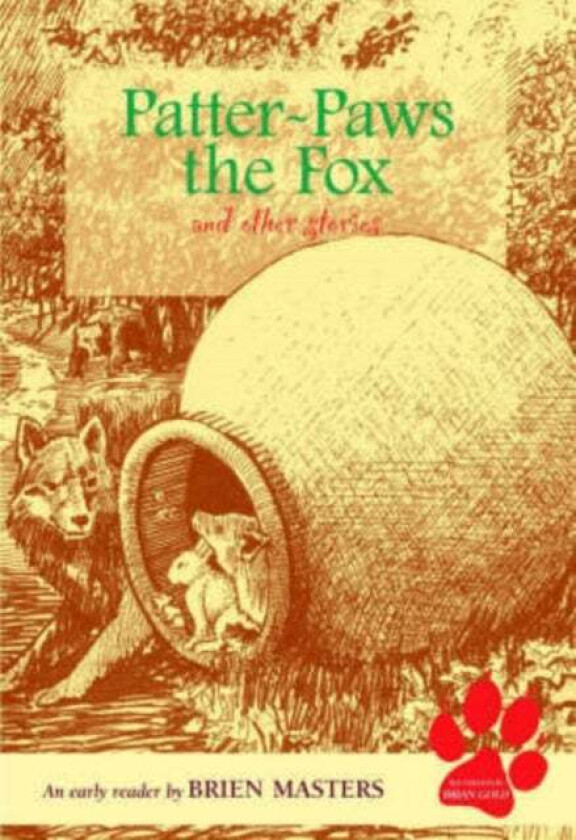 Patter-paws the Fox and Other Stories av Brien Masters