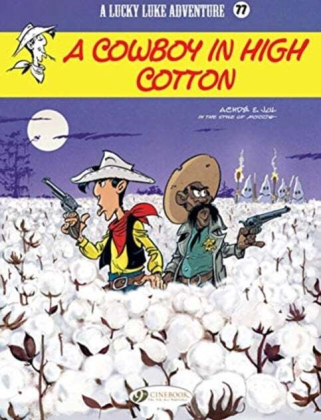 Lucky Luke Vol. 77: A Cowboy In High Cotton av Jul