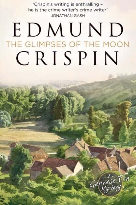 The Glimpses of the Moon av Edmund Crispin