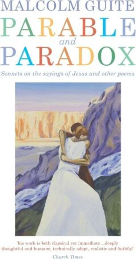 Parable and Paradox av Malcolm Guite