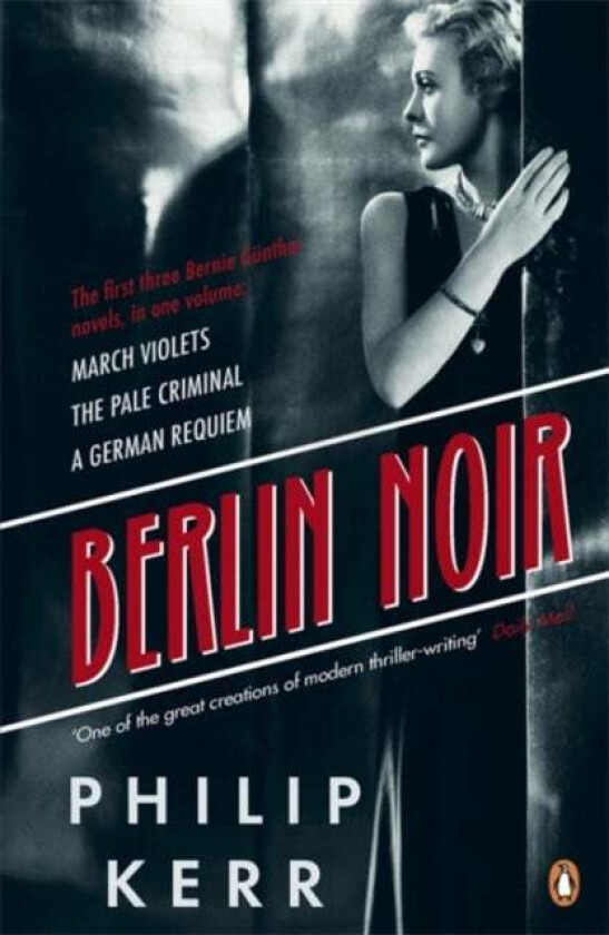 Berlin Noir av Philip Kerr