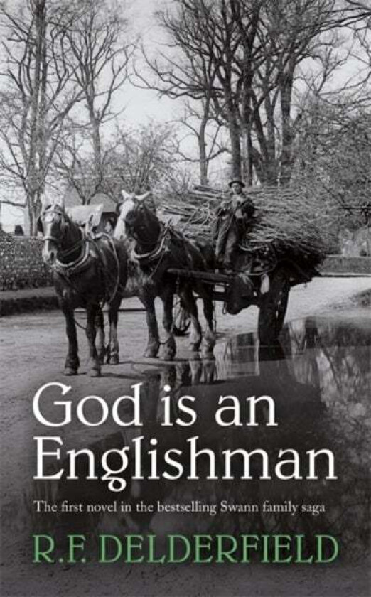 God is an Englishman av R. F. Delderfield