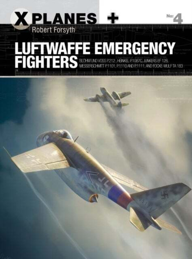 Luftwaffe Emergency Fighters av Robert Forsyth