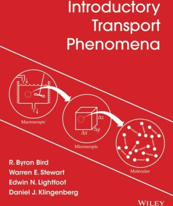 Introductory Transport Phenomena av R. Byron (University of Wisconsin Madison) Bird, Warren E. (University of Wisconsin-Madison) Stewart, Edwin N. (Un