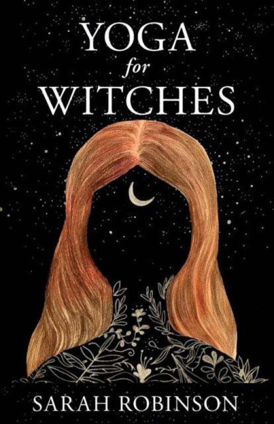 Yoga for Witches av Sarah Robinson