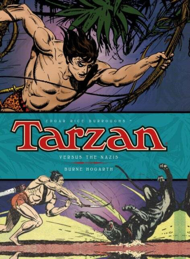 Tarzan - Versus The Nazis (Vol. 3) av Burne Hogarth