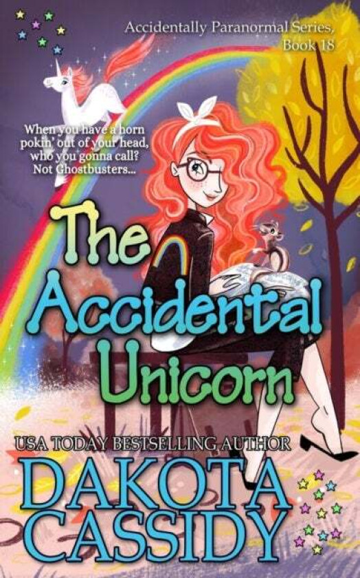 The Accidental Unicorn av Dakota Cassidy