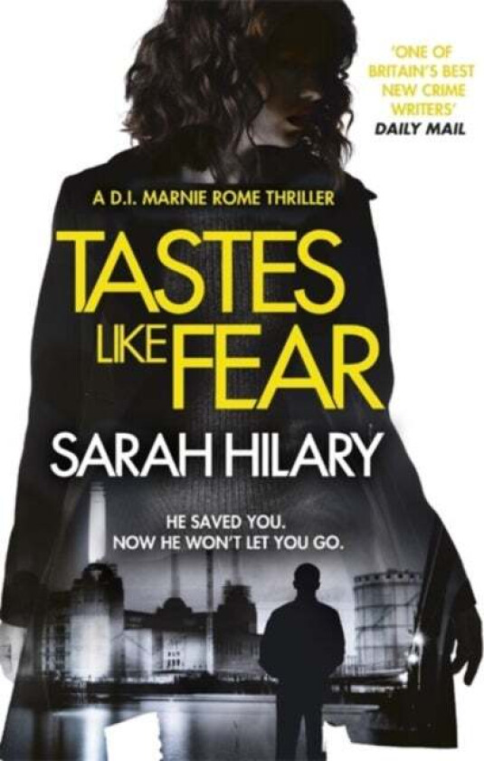 Tastes Like Fear (D.I. Marnie Rome 3) av Sarah Hilary