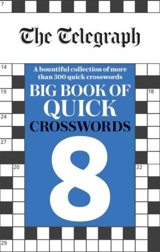 The Telegraph Big Book of Quick Crosswords 8 av Telegraph Media Group Ltd
