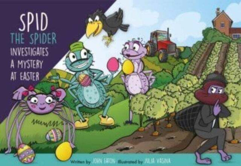 Spid the Spider Investigates a Mystery at Easter av John Eaton
