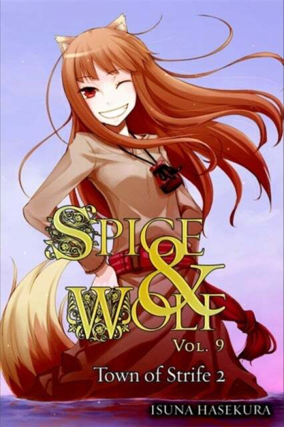 Spice and Wolf, Vol. 9 (light novel) av Isuna Hasekura