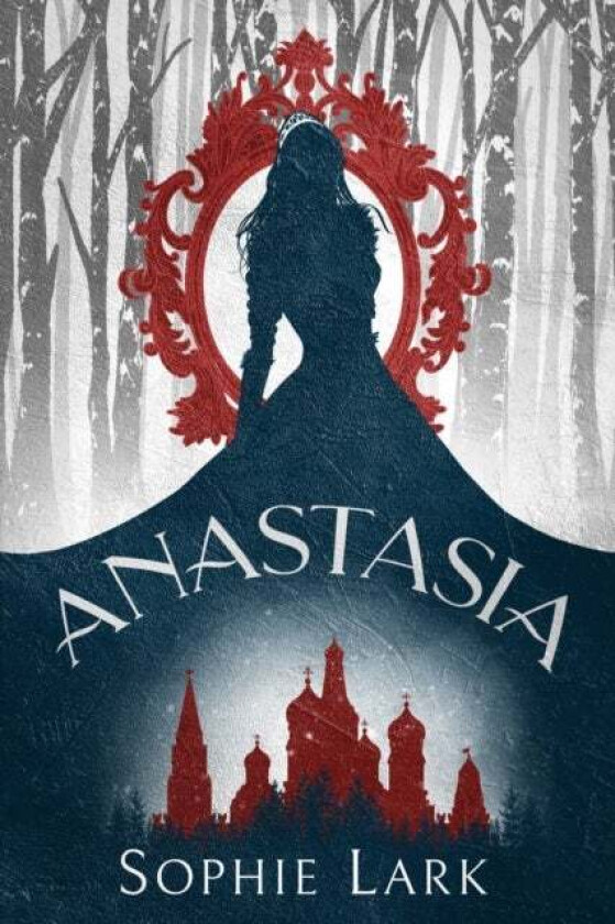 Anastasia av Sophie Lark