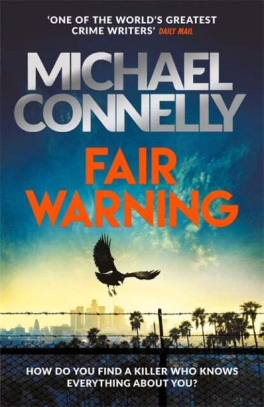 Fair warning av Michael Connelly