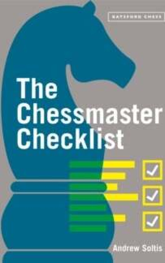 The Chessmaster Checklist av Andrew Soltis