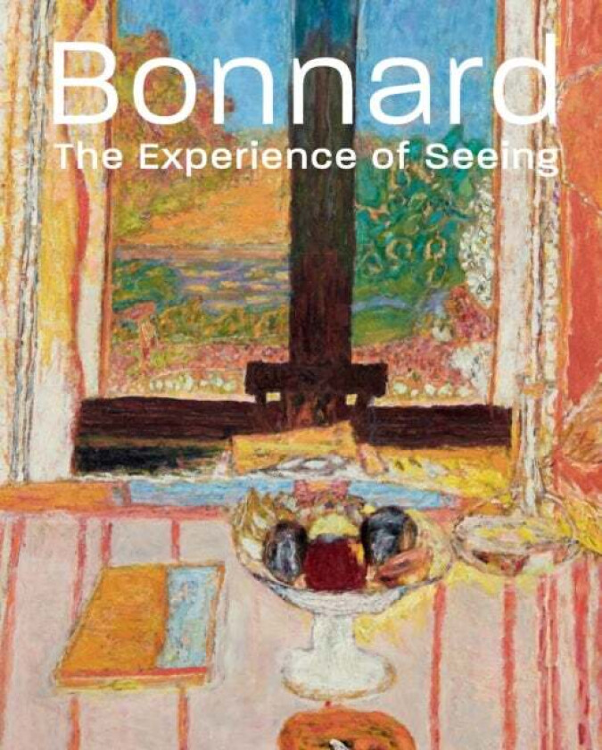 Bonnard av Barry Schwabsky, Sarah Whitfield