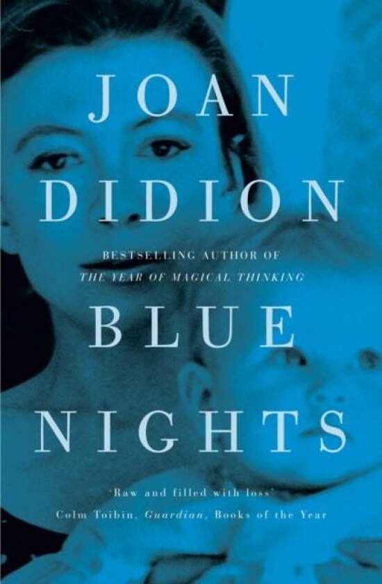Blue Nights av Joan Didion