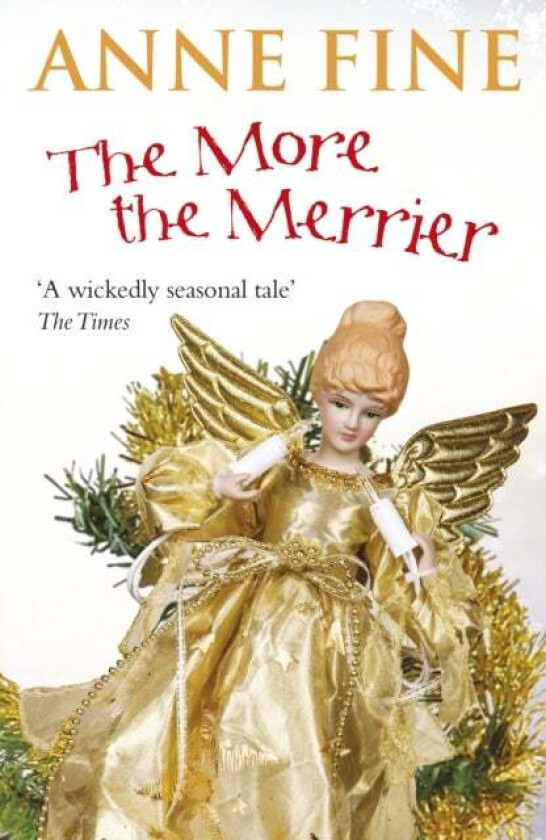 The More the Merrier av Anne Fine
