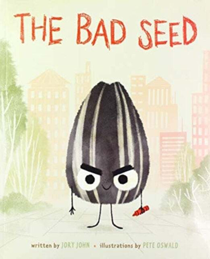 The Bad Seed av Jory John
