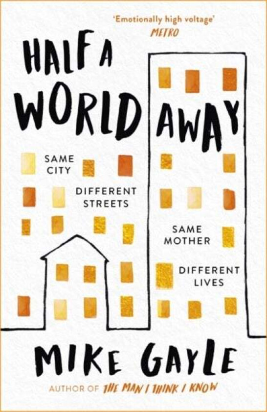 Half a World Away av Mike Gayle