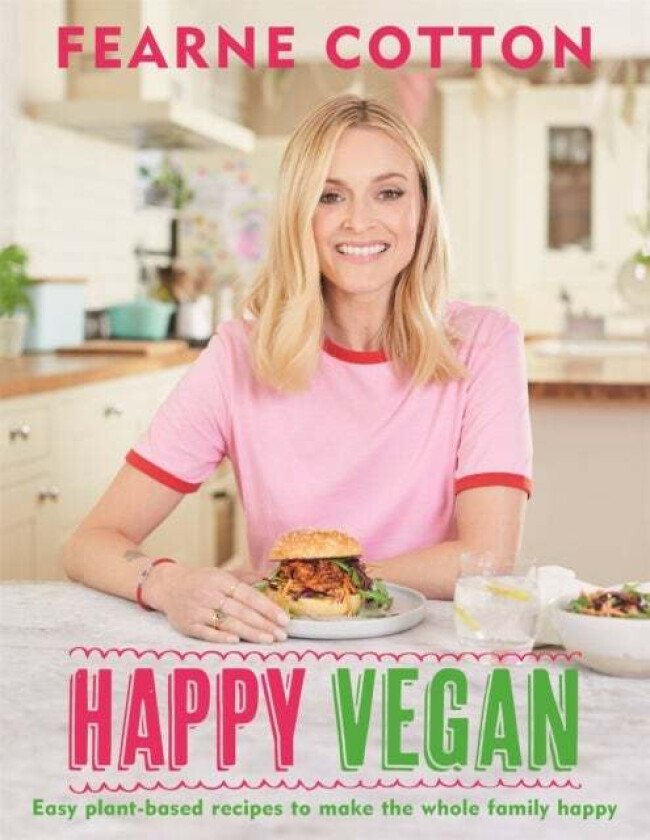 Happy Vegan Av Fearne Cotton