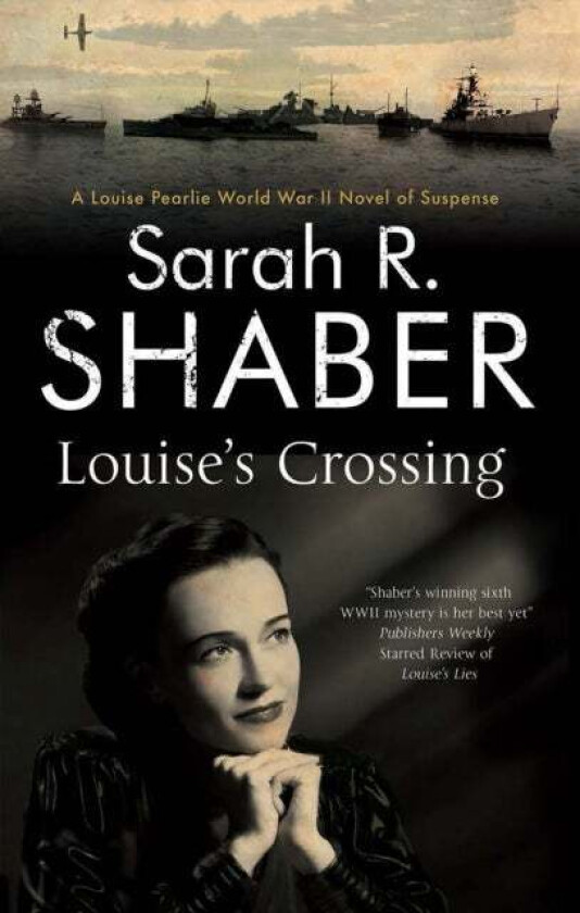 Louise'S Crossing Av Sarah R. Shaber