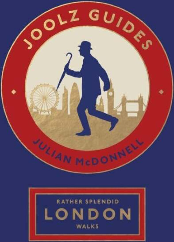 Rather Splendid London Walks av Julian McDonnell
