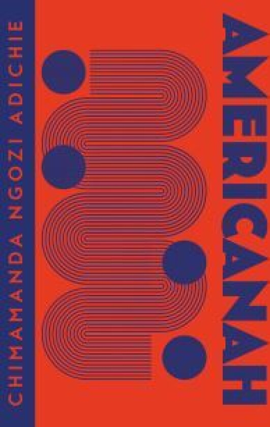 Americanah av Chimamanda Ngozi Adichie