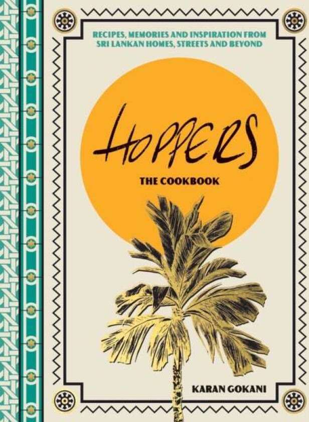 Hoppers: The Cookbook from the Cult London Restaurant av Karan Gokani