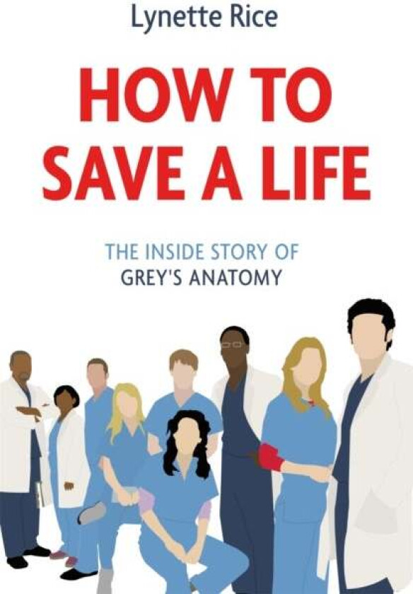 How to Save a Life av Lynette Rice