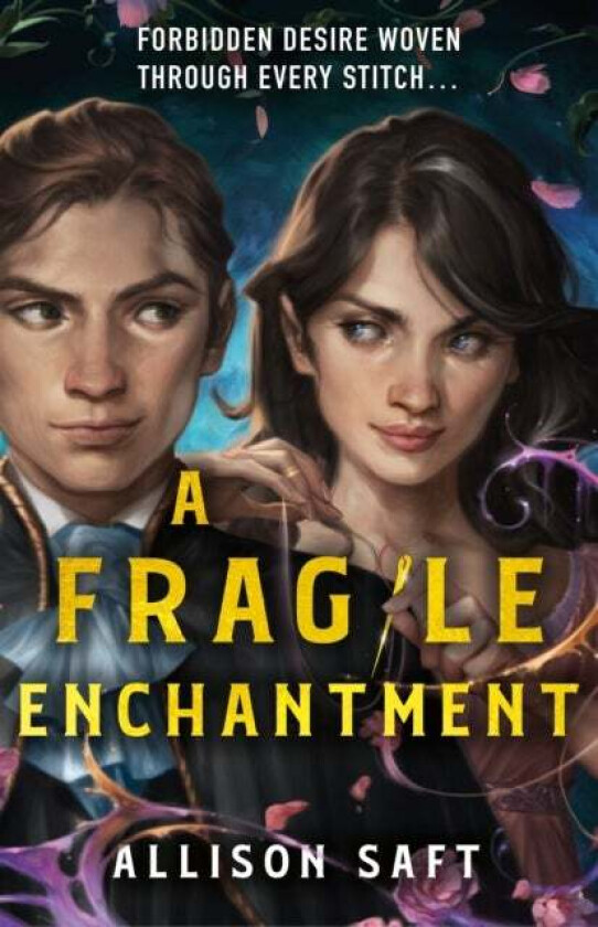 A Fragile Enchantment av Allison Saft