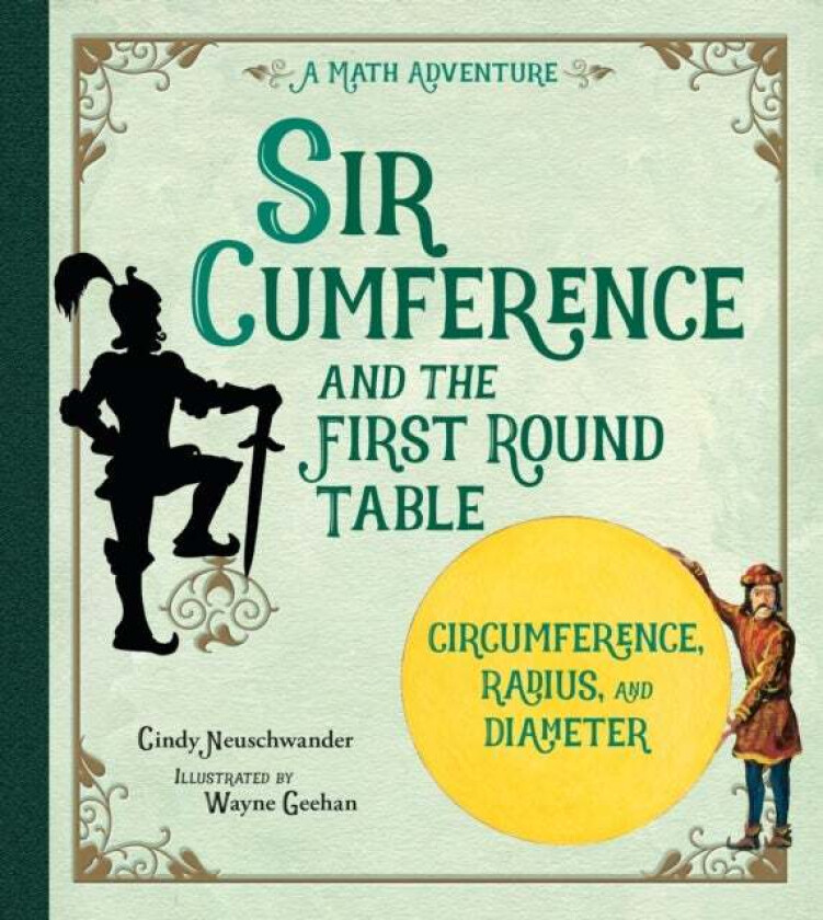 Sir Cumference and the First Round Table av Cindy Neuschwander