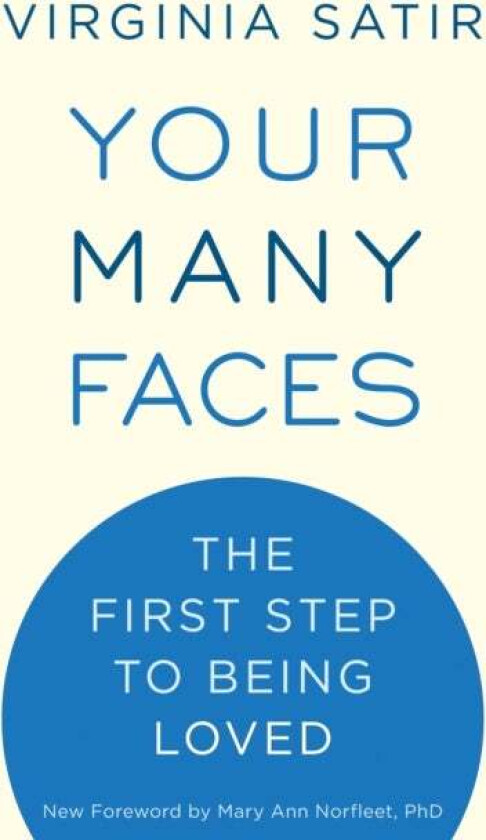 Your Many Faces av Virginia Satir