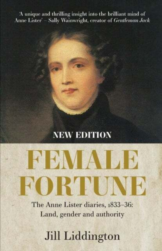 Female Fortune av Jill Liddington