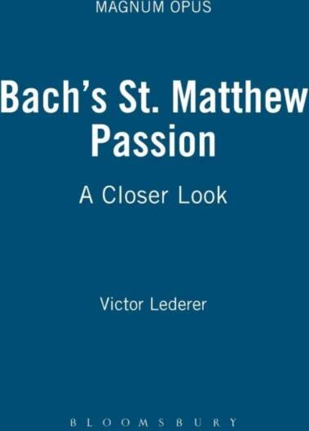 Bach's St. Matthew Passion av Victor Lederer