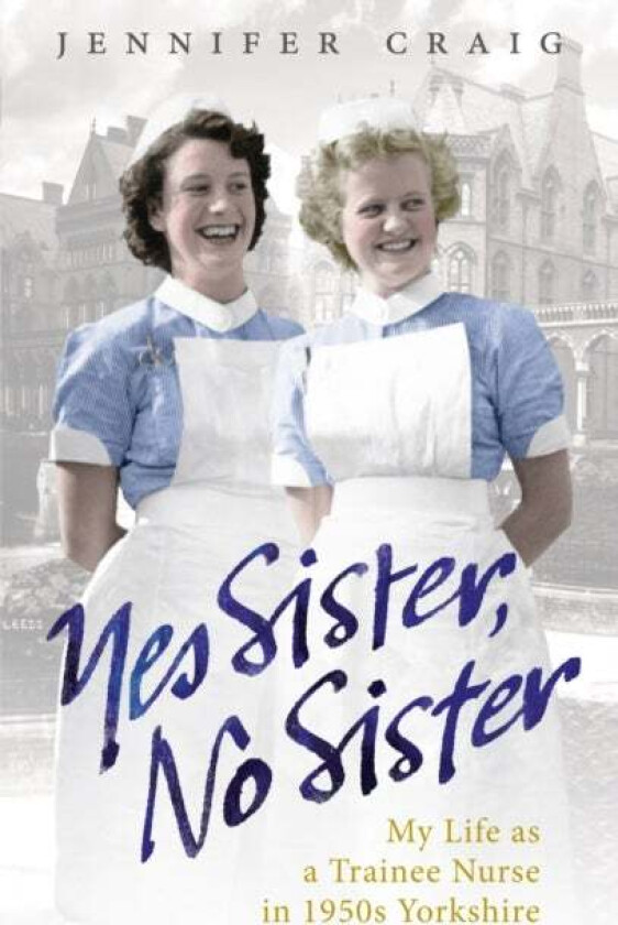 Yes Sister, No Sister av Jennifer Craig