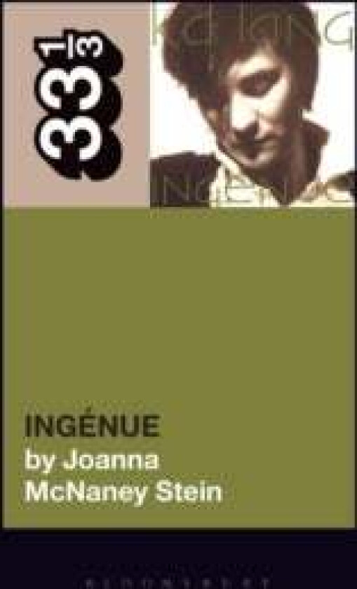 k.d. lang's Ingenue av Joanna McNaney (CUNY Kingsborough Community College USA) Stein