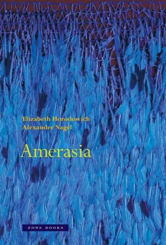 Amerasia av Elizabeth Horodowich, Alexander Nagel