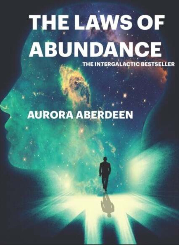The Laws of Abundance av Aurora Aberdeen