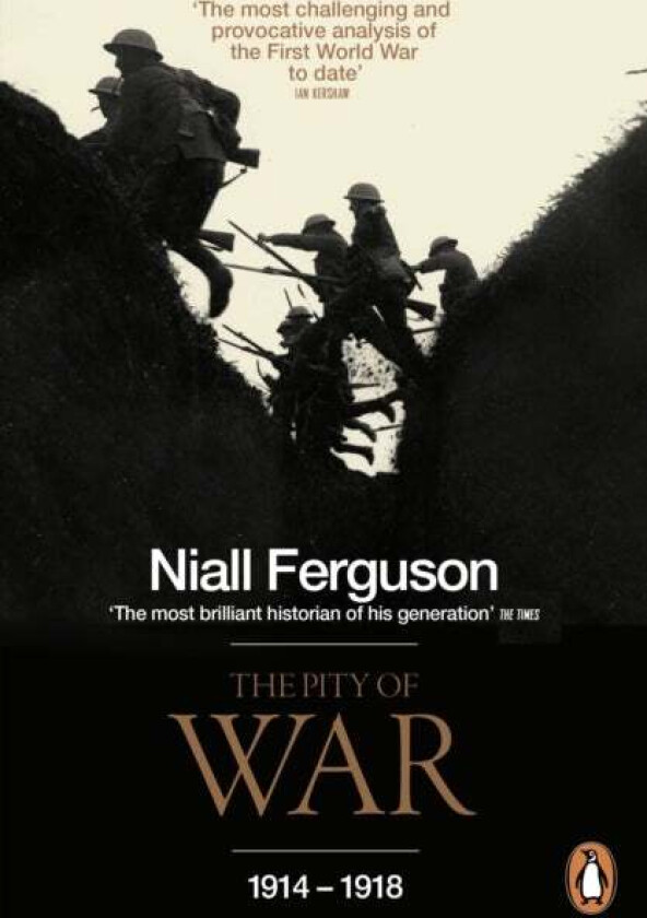 The Pity of War av Niall Ferguson