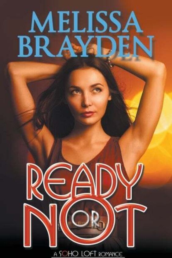 Ready or Not av Melissa Brayden