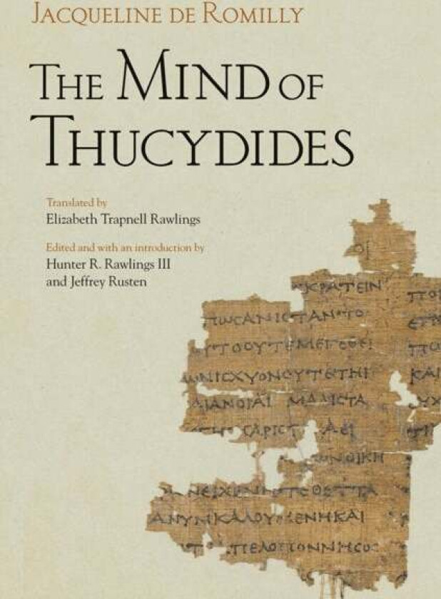 The Mind of Thucydides av Jacqueline de Romilly