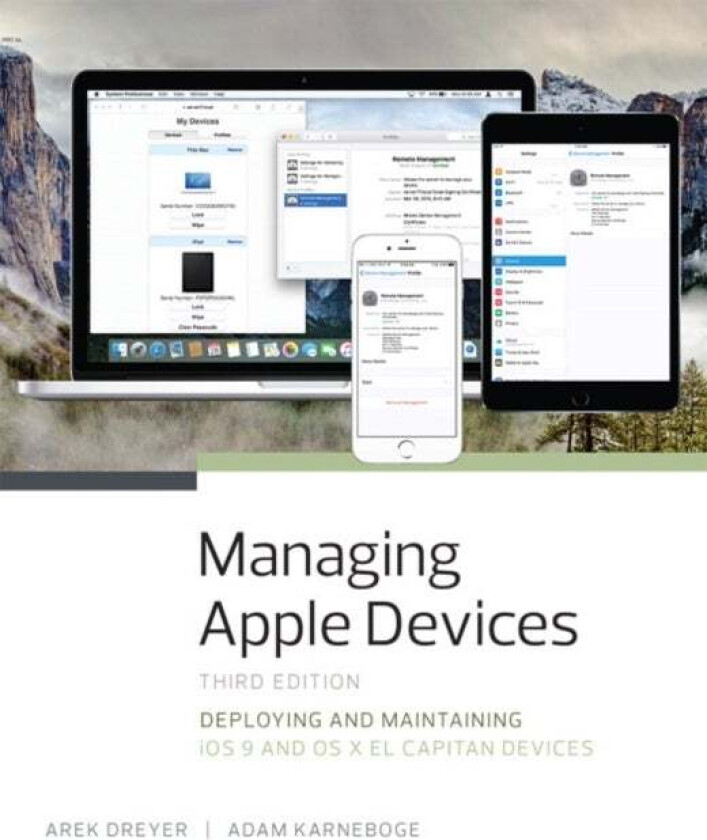 Managing Apple Devices av Arek Dreyer, Adam Karneboge